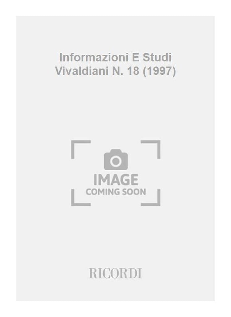 Informazioni E Studi Vivaldiani N. 18 (1997)